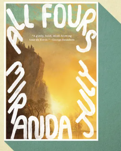 All Fours by Miranda July